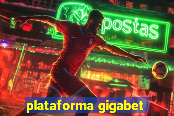 plataforma gigabet